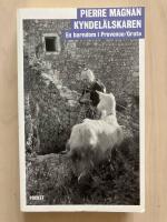 Kyndel&auml;lskaren. En barndom i Provence