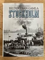 Bilder fr&aring;n gamla Stockholm