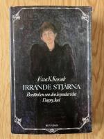Irrande stj&auml;rna. Ber&auml;ttelsen om den legendariska Dagny Juel
