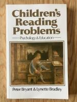 Childrens Reading Problems. Psychology and Education