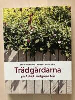 Tr&auml;dg&aring;rdarna p&aring; Astrid Lindgrens N&auml;s