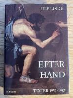 Efter hand. Texter 1950-1985