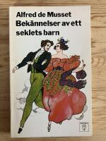 Bek&auml;nnelser av ett seklets barn