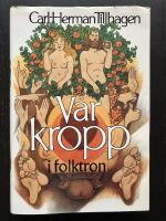V&aring;r kropp i folktron