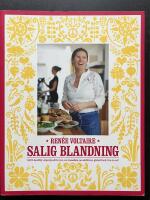 Salig blandning. 100% healthy, supergood for you, no transfats, no additives, global food, fun to eat!