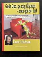 Gode Gud, ge mig t&aring;lamod - men g&ouml;r det fort. En st&aring;uppares tankar kring stressens humor, hemligheter och skamligheter