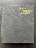 Ingmar Bergman p&aring; teatern