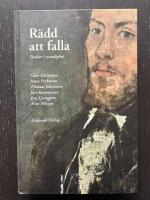 R&auml;dd att falla. Studier i manlighet