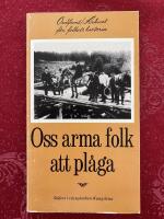 "Oss arma folk att pl&aring;ga ---". Skiftet i v&auml;stg&ouml;tabyn Kungslena