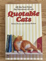 Quotable Cats. All the best from the literature of cats