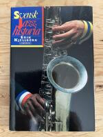 Svensk jazzhistoria. En &ouml;versikt