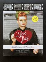 "I Love Lucy". A Celebration of All Things Lucy. Inside the World of Television&acute;s First Great Sitcom