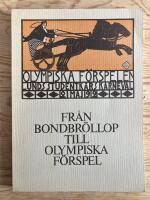 Fr&aring;n bondbr&ouml;llop till olympiska f&ouml;rspel - om studentkarnevaler fram till 1912