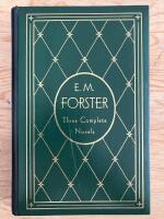 Three Complete Novels. Where Angels Fear to Tread / A Room with a View / Howards End