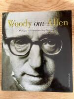 Woody om Allen. Med egna ord