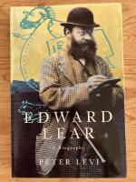 Edward Lear. A Biography
