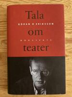 Tala om teater. Texter om teater