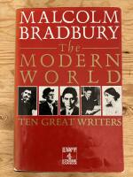 The Modern World. Ten Great Writers