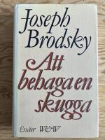 Att behaga en skugga. Valda ess&auml;er