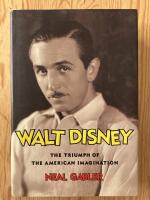 Walt Disney. The Triumph of the American Imagination