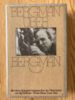 Bergman &uuml;ber Bergman. Interviews mit Ingmar Bergman &uuml;ber das Filmemachen