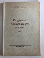 En gammal h&auml;lsingborgares minnen. Del II