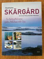 Stockholms sk&auml;rg&aring;rd. En lustfylld resa fr&aring;n Arholma till &Ouml;ja