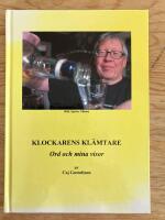Klockarens kl&auml;mtare. Ord och mina visor