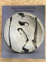 Japan&acute;s Traditional Crafts: Spirit and Technique