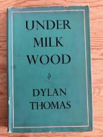 Under Milkwood. A Play for Voices
