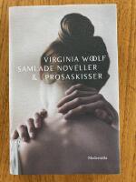 Samlade noveller & prosaskisser