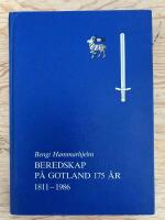 Beredskap p&aring; Gotland 175 &aring;r. 1811-1986