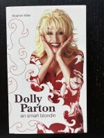 En smart blondin. Boken om Dolly Parton