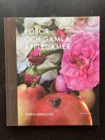 Rosor och gamla &auml;ppledamer