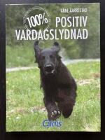 100% Positiv vardagslydnad