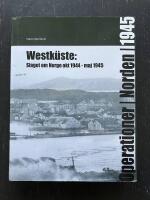 Westk&uuml;ste: Slaget om Norge okt 1944 - maj 1945