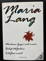 M&ouml;rdaren ljuger inte ensam / Farligt att f&ouml;rt&auml;ra / Inte flera mord!