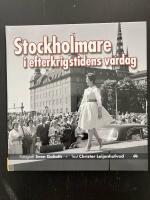 Stockholmare i efterkrigstidens vardag