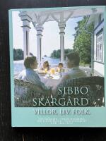 Sibbo sk&auml;rg&aring;rd. Villor, liv, folk
