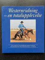 Westernridning - en totalupplevelse