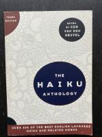 Haiku Anthology. Haiku and Senryu in English