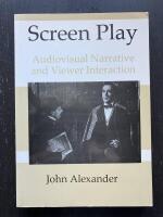 Screen Play. Audiovisual Narrative & Viewer Interaction