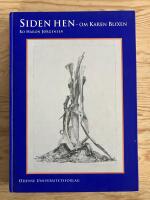 Siden hen - om Karen Blixen