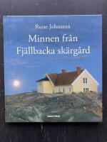 Minnen fr&aring;n Fj&auml;llbacka sk&auml;rg&aring;rd