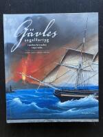 G&auml;vles segelfartyg i utrikes fart sedan 1750-talet