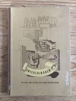 Snickeriboken. En bok om sl&ouml;jd och amat&ouml;rsnickeri