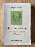 Nils Hasselskog. Gr&ouml;nk&ouml;pings Diktare och T&auml;nkare. En levnadsteckning