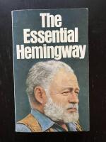 The Essential Hemingway
