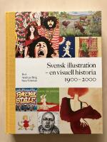Svensk illustration - en visuell historia 1900-2000