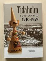 Tidaholm i ord och bild 1910-1959